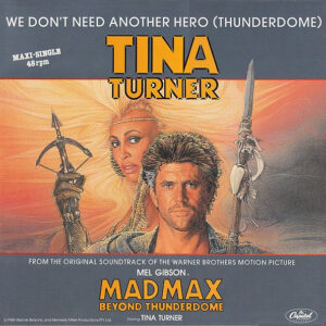 12" | Tina Turner - We don't Need another Hero (Thunderdome, extended mix)