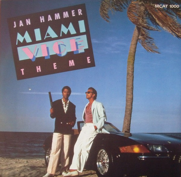 12" | Jan Hammer - Miami Vice Theme (Extended version)