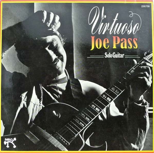 Joe Pass - Virtuoso Solo Guitar