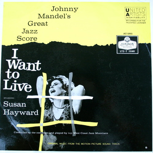 Johnny Mandel - I Want to Live! (soundtrack from the film)