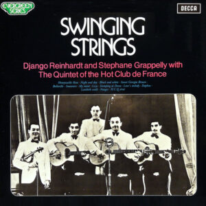 Django Reinhardt and Stephane Grappely - Swinging Strings