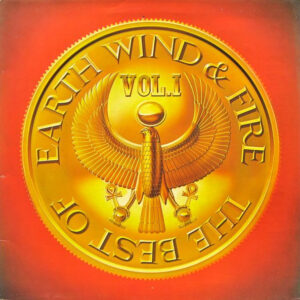 Earth, Wind and Fire - The Best of Earth, Wind and Fire vol. 1