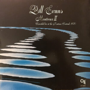 Bill Evans - Montreux II
