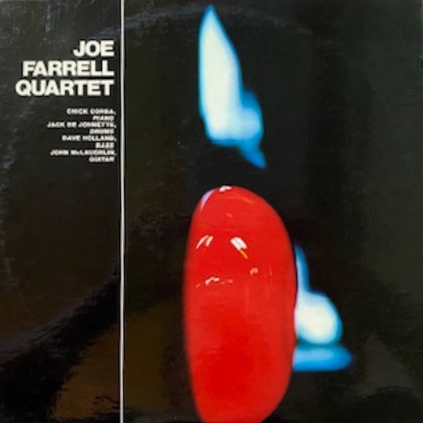 Joe Farrell Quartet (ft. Chick Corea, John McLaughlin) - Joe Farrel Quartet
