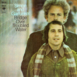 Simon and Garfunkel - Bridge Over Troubled Water
