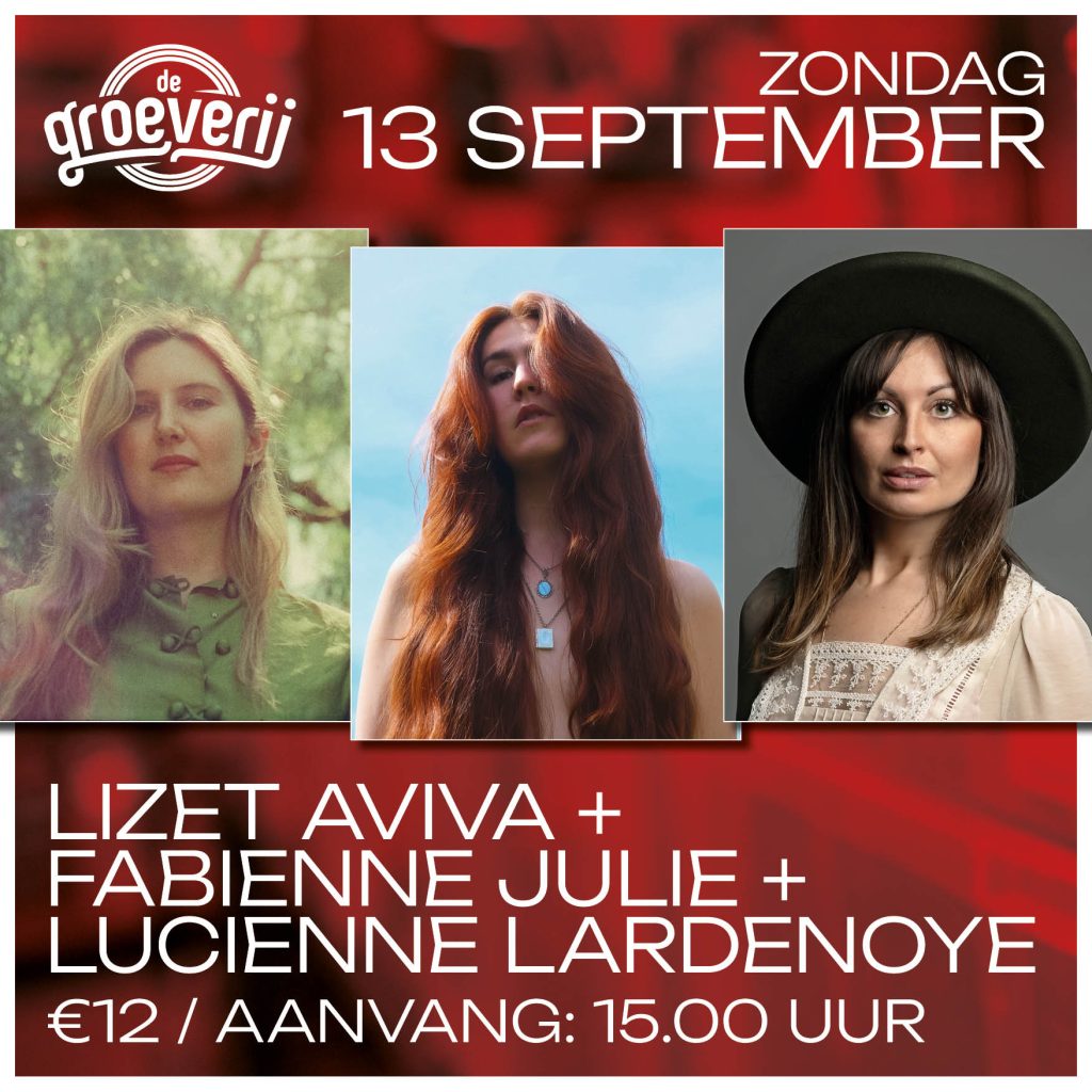 Zo. 13 Sept.: Lizet Aviva +  Fabienne Julie +  Lucienne Lardenoye LIVE