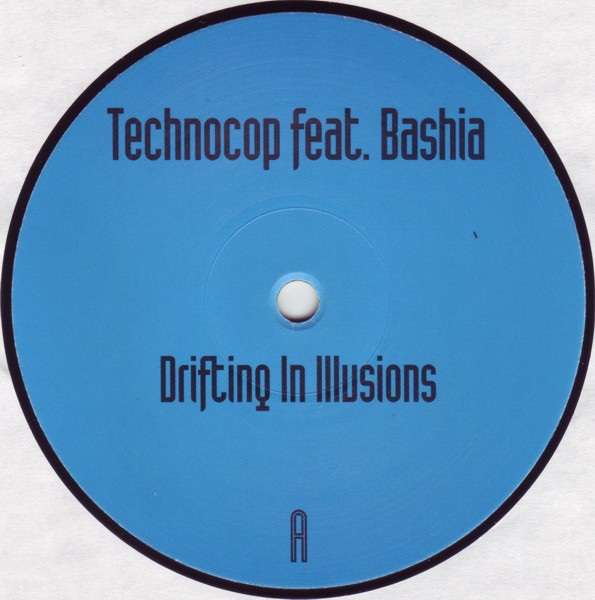 12" | Technocop ft. Bashia - Drifting in Illusions