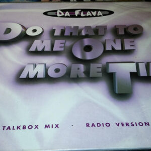 12" | Da Flava - Do That to me One More Time - Afbeelding 3