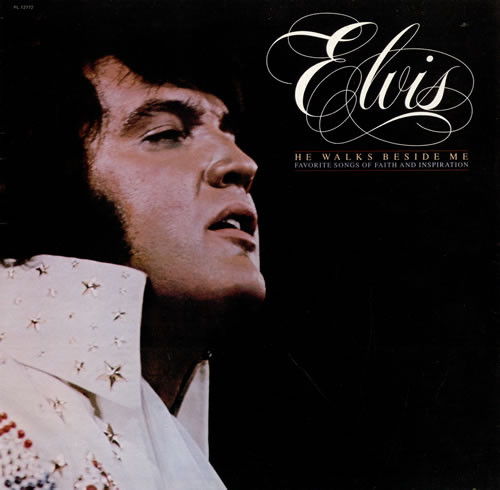 Elvis Presley - He Walks Beside Me, Favorite Songs Of Faith And Inspiration