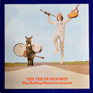 The Rolling Stones - Get Yer Ya-ya's Out!