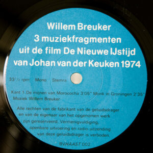7" | Willem Breuker - 3 Muziekfragmenten Uit De Film De Nieuwe IJstijd Van Johan Van Der Keuken 1974 - Afbeelding 2