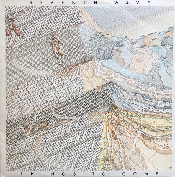 Seventh Wave - Things to Come