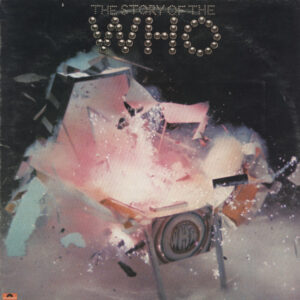 The Who - The Story of the Who (2 LP)