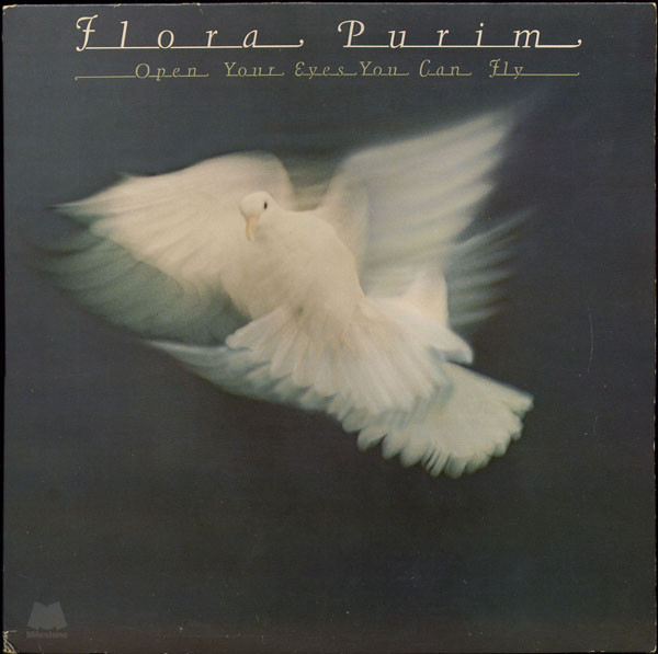 Flora Purim - Open Your Eyes You Can Fly
