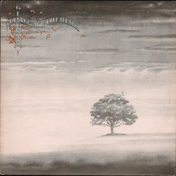 Genesis - Wind and Wuthering
