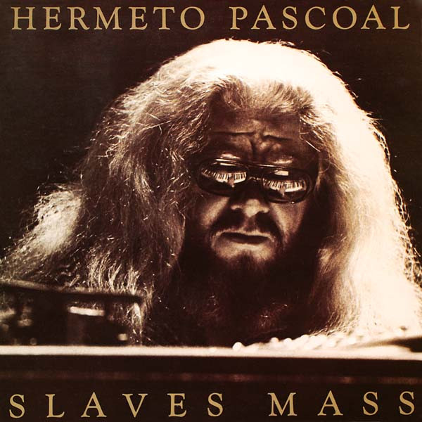 Hermeto Pascoal - Slaves Mass