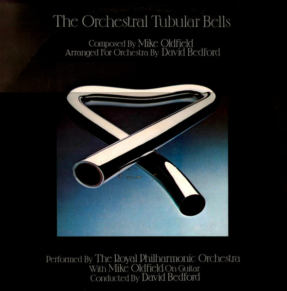 The Royal Philharmonic Orchestra With Mike Oldfield Conducted By David Bedford – The Orchestral Tubular Bells