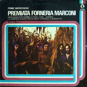 Premiata Forneria Marconi – Prime Impressioni