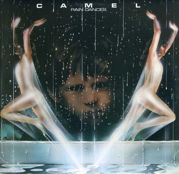 Camel – Rain Dances