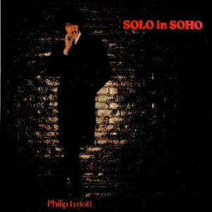 Philip Lynott – Solo In Soho