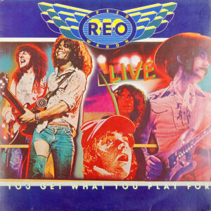 REO Speedwagon – You Get What You Play For (2LP)