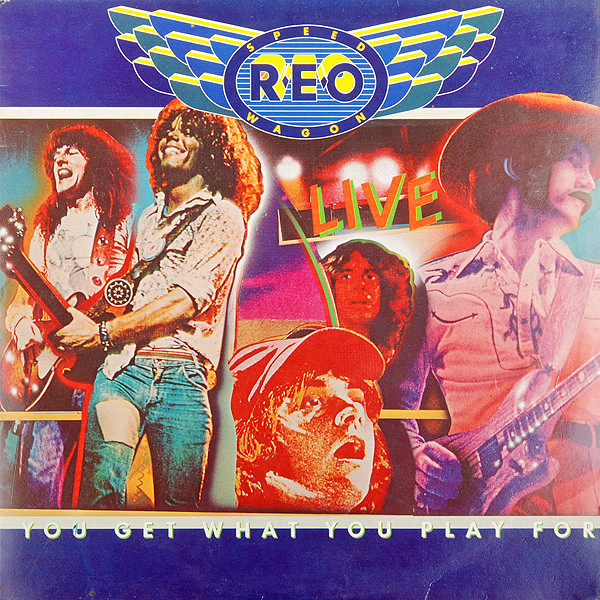 REO Speedwagon – You Get What You Play For (2LP)