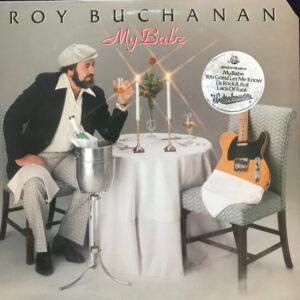 Roy Buchanan – My Babe