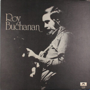 Roy Buchanan – Roy Buchanan