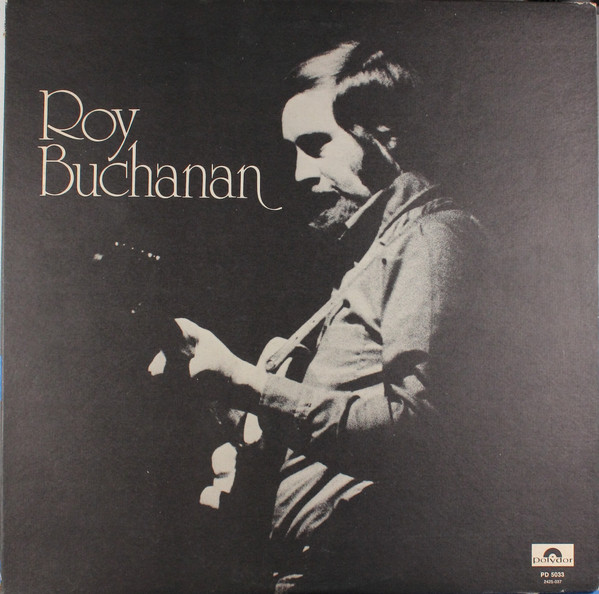 Roy Buchanan – Roy Buchanan