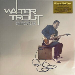 Walter Trout – Blues For The Modern Daze