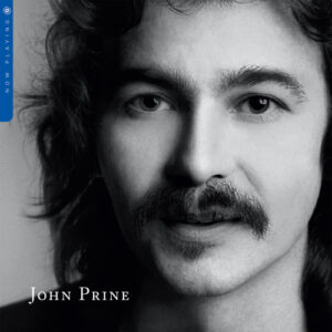 John Prine – Now Playing (Cobalt Transparent vinyl)