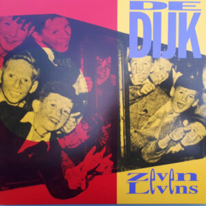 De Dijk – Zeven Levens