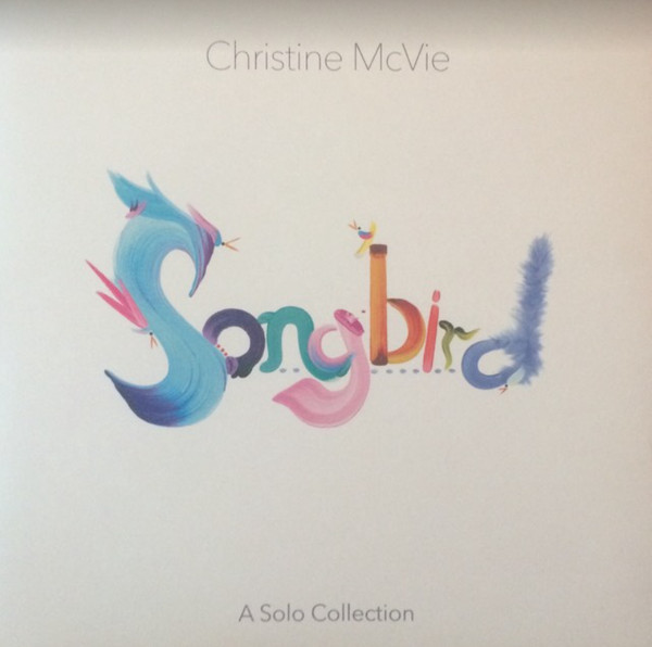 Christine McVie – Songbird: A Solo Collection (Limited Edition, Green Translucent Sea-Foam vinyl)