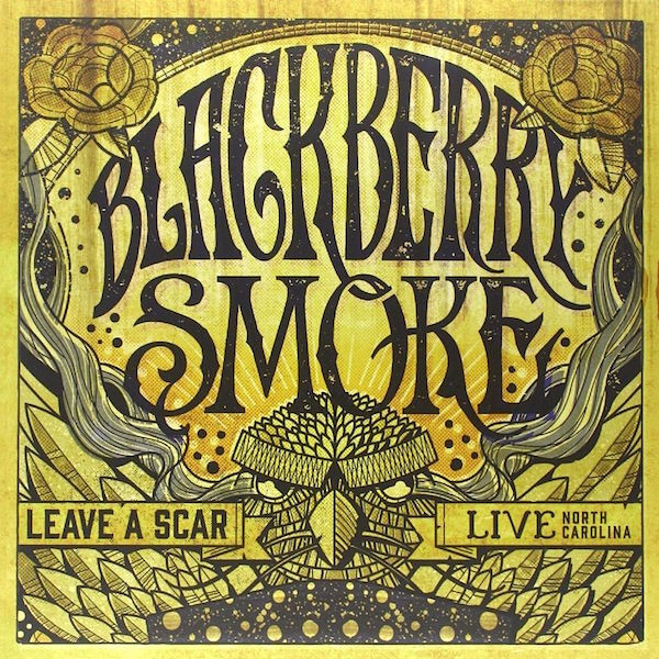 Blackberry Smoke - Leave a Scar,  Live North Carolina (2 LP)