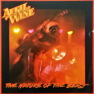 April Wine - The Nature of the Beast