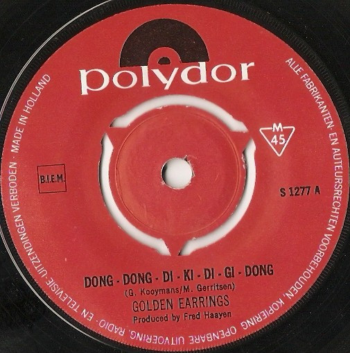 7" | Golden Earrings - Dong-Dong-Di-Ki-Di-Gi-Dong / Wake Up, Breakfast!