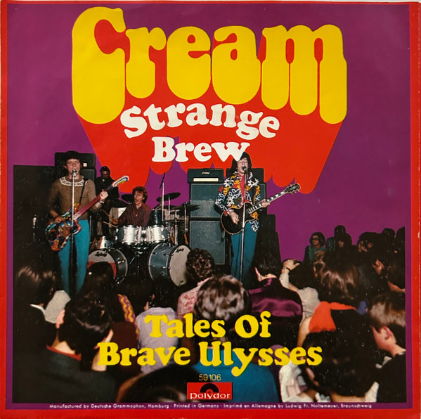 7" | Cream - Strange Brew / Tales of Brave Ulysses