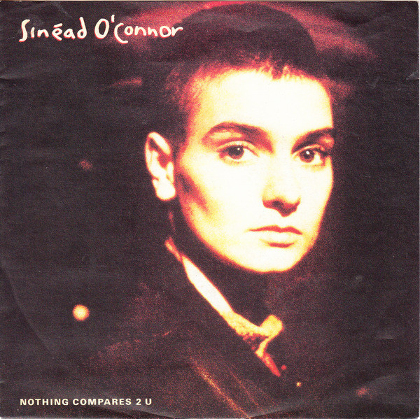 7" |  Sinead O'Connor - Nothing Compares 2 U / Jump in the River