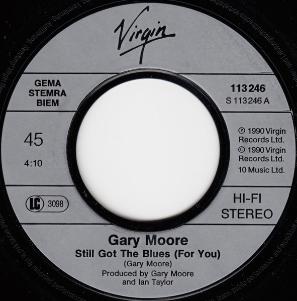 7" | Gary Moore - Still Got the Blues (For You) / Left Me with the Blues