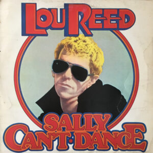 Lou Reed - Sally Can't Dance