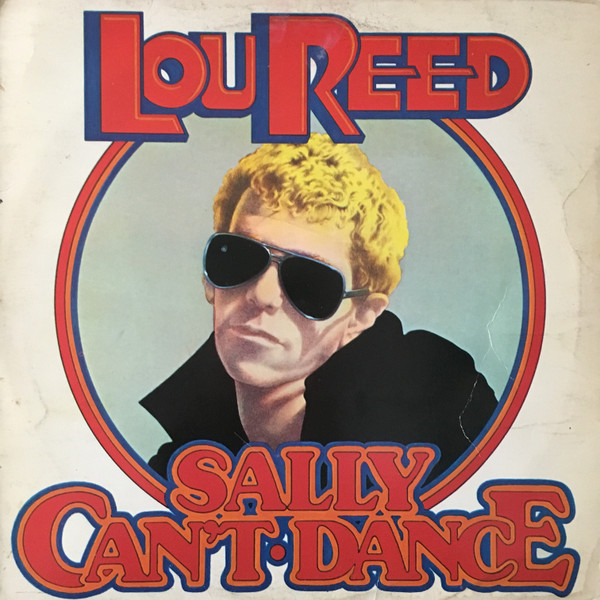 Lou Reed - Sally Can't Dance