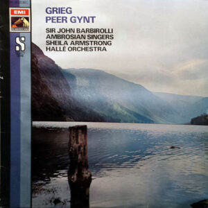 Grieg, Sir John Baribolli, Sheila Armstrong – Peer Gynt