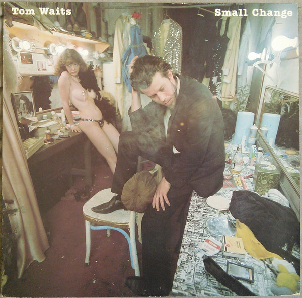Tom Waits - Small change