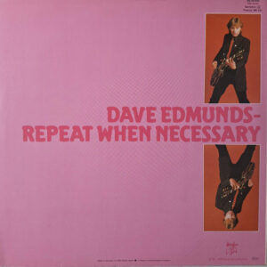 Dave Edmunds - Repeat When Necessary - Afbeelding 3