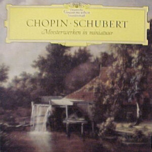Chopin / Schubert – Meesterwerken In Miniatuur - Afbeelding 2
