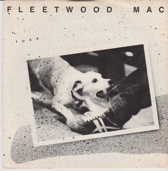 7" | Fleetwood Mac - Tusk / Never Make me Cry