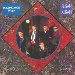 12" | Duran Duran - New Moon On Monday / Tiger Tiger /New Moon On Monday