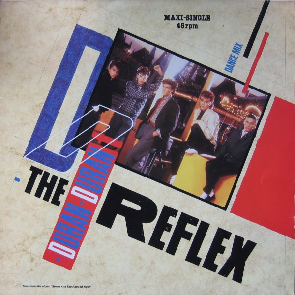 12" | Duran Duran - The Reflex (Dance Mix) / The Reflex / Make Me Smile