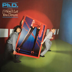 Ph.D. - I Won't Let You Down