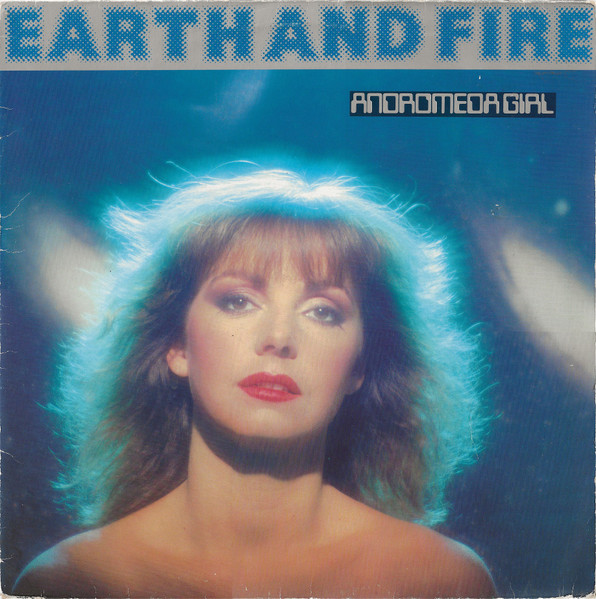 Earth & Fire - Andromeda Girl